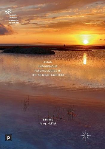 Cover image for Asian Indigenous Psychologies in the Global Context