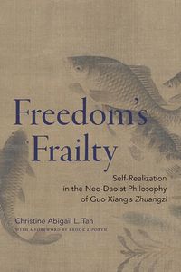Cover image for Freedom's Frailty