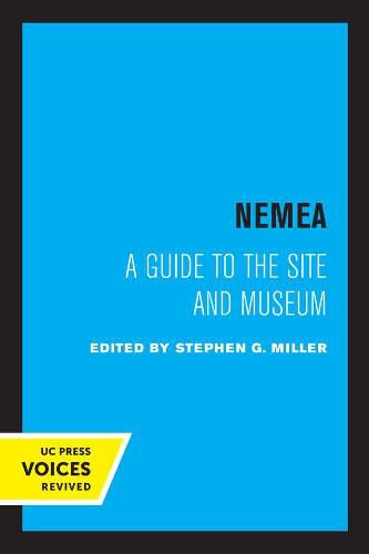 Nemea: A Guide to the Site and Museum