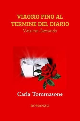 Cover image for Viaggio Fino Al Termine Del Diario Volume Secondo