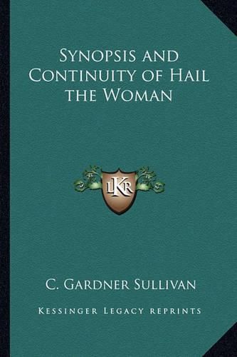Cover image for Synopsis and Continuity of Hail the Woman