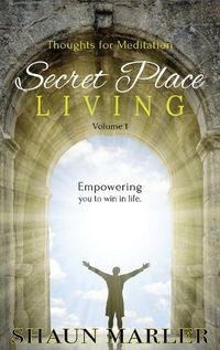 Cover image for Secret Place Living