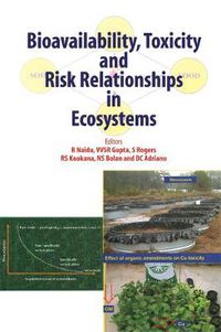 Cover image for Bioavailability, Toxicity, and Risk Relationship in Ecosystems