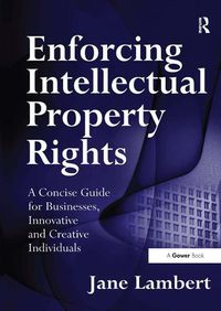 Cover image for Enforcing Intellectual Property Rights