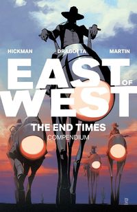 Cover image for East of West: The End Times Compendium