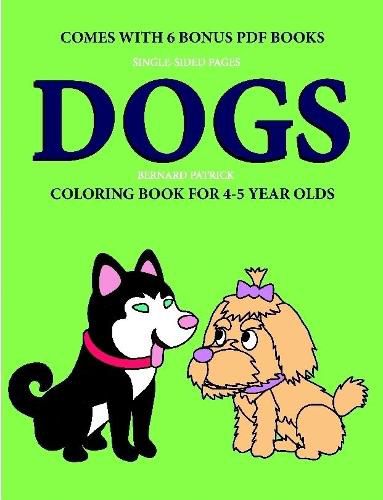 Cover image for Coloring Book for 4-5 Year Olds (Dogs)