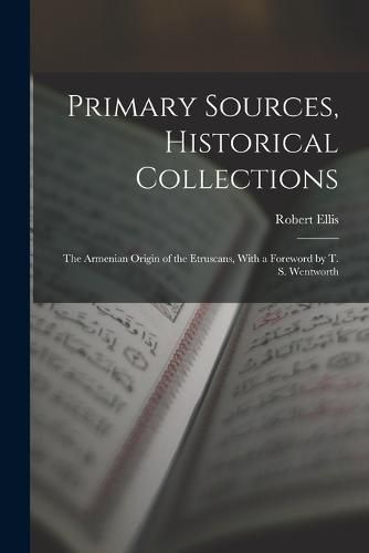 Primary Sources, Historical Collections