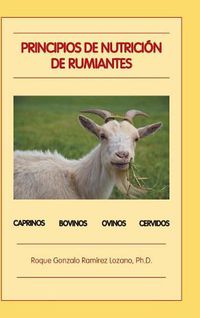 Cover image for Principios de Nutrici n de Rumiantes