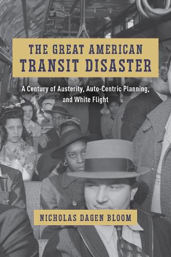 Cover image for The Great American Transit Disaster