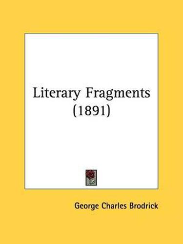 Cover image for Literary Fragments (1891)