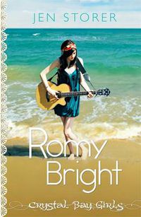 Cover image for Crystal Bay Girls: Romy Bright Book 2