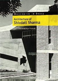 Cover image for The Architecture of Shivdatt Sharma