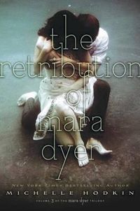 Cover image for The Retribution of Mara Dyer: Volume 3