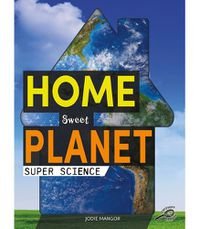 Cover image for Home Sweet Planet