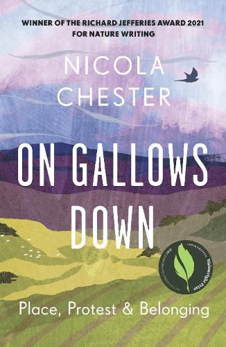 Cover image for On Gallows Down: Place, Protest and Belonging (Shortlisted for the Wainwright Prize 2022 for Nature Writing - Highly Commended)