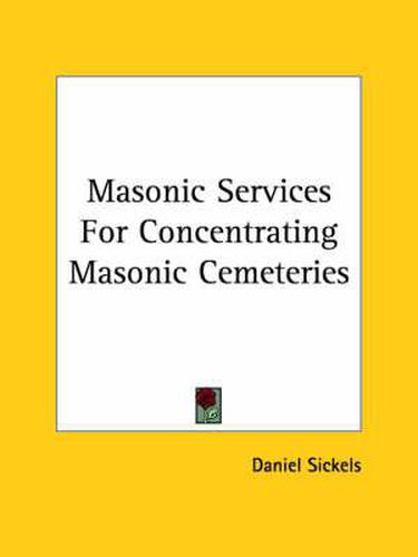 Cover image for Masonic Services for Concentrating Masonic Cemeteries