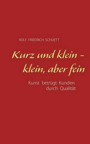 Cover image for Kurz Und Klein - Klein, Aber Fein