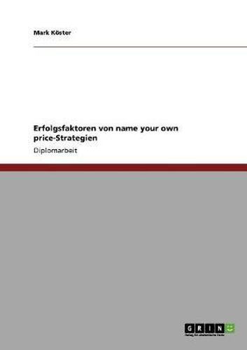 Cover image for Erfolgsfaktoren Von Name Your Own Price-Strategien