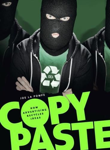 Cover image for Copy Paste: How Advertising Recycles Ideas