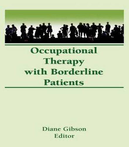 Cover image for Occupational Therapy With Borderline Patients