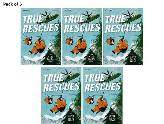 Cover image for Read Write Inc. Fresh Start Readers: Book 11: True Rescues & A Dog Can Do What? - Pack of 5