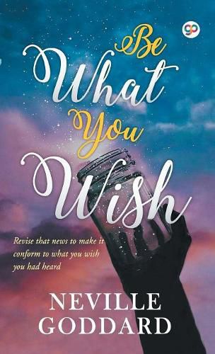 Cover image for Be What You Wish