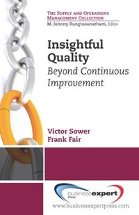 Cover image for Insightful Quality: Beyond Continuous Improvement