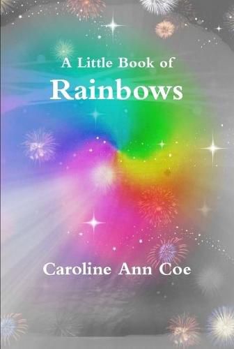 Cover image for A Little Book of Rainbows