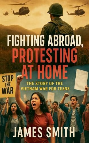 Cover image for Fighting Abroad, Protesting at Home