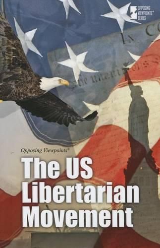 Cover image for The U.S. Libertarian Movement
