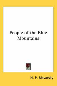 Cover image for People of the Blue Mountains