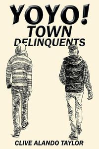 Cover image for Yoyo! Town Delinquents
