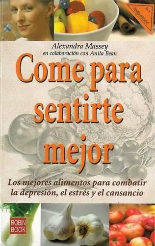 Cover image for Come Para Sentirte Mejor
