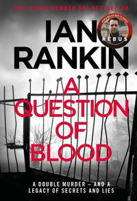 Cover image for A Question of Blood: From the iconic #1 bestselling author of A SONG FOR THE DARK TIMES