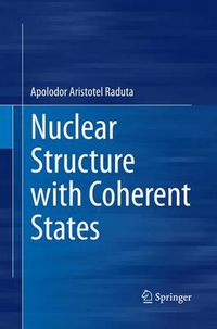 Cover image for Nuclear Structure with Coherent States