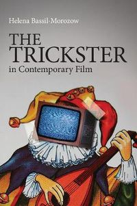 Cover image for The Trickster in Contemporary Film