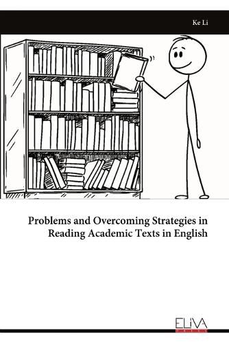Cover image for Problems and Overcoming Strategies in Reading Academic Texts in English