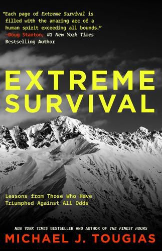 Cover image for Extreme Survival: Lessons from Those Who Have Triumphed Against All Odds