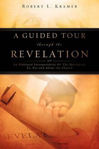 A Guided Tour Through the Revelation