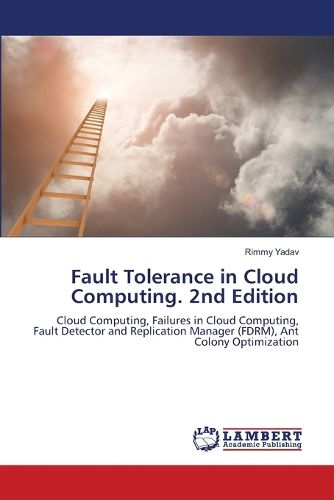 Cover image for Fault Tolerance in Cloud Computing. 2nd Edition