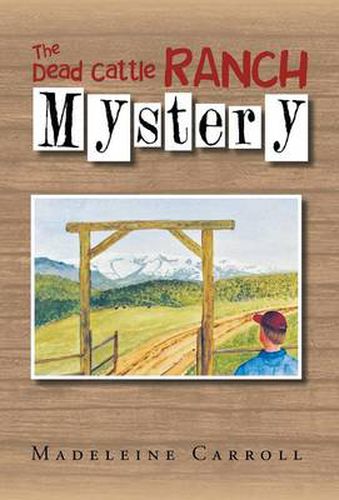 The Dead Cattle Ranch Mystery