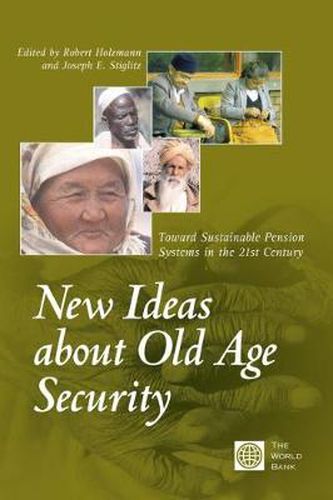 Cover image for New Ideas about Old Age Security: Toward Sustainable Pension Systems in the 21st Century