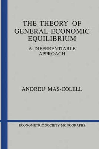 The Theory of General Economic Equilibrium: A Differentiable Approach