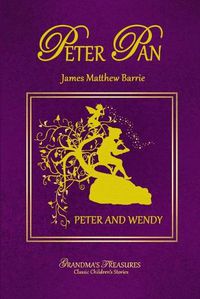 Cover image for Peter Pan - Peter and Wendy