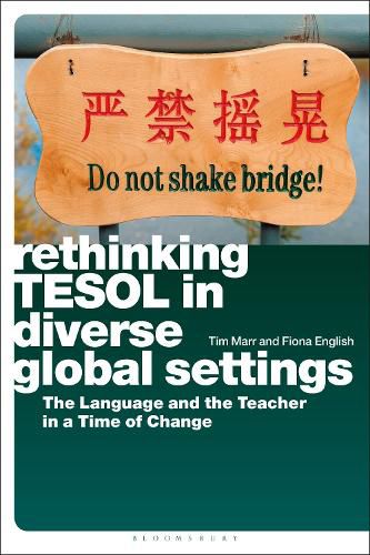 Cover image for Rethinking TESOL in Diverse Global Settings: The Language and the Teacher in a Time of Change