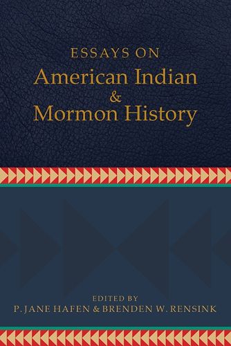 Cover image for Essays on American Indian and Mormon History