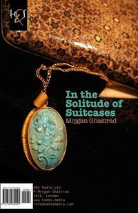 Cover image for In the Solitude of Suitcases: Dar Khalvat-e Chamedan-ha