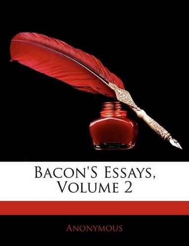 Cover image for Bacon's Essays, Volume 2