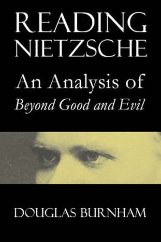 Cover image for Reading Nietzsche: An Analysis of Beyond Good and Evil