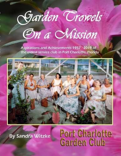Cover image for Garden Trowels on a Mission